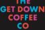 The Get Down Coffee ...